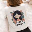 Pretty & Powerful Women Tshirt